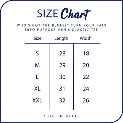Turn Your Pain Into Purpose Men's Classic Tee Size Chart