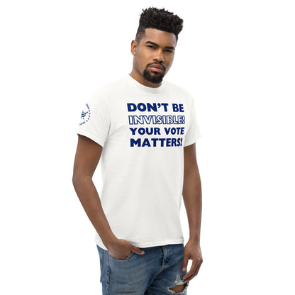 Who’s Got The Blues?® Don't Be Invisible Men's classic tee